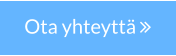 Ota yhteyttä 